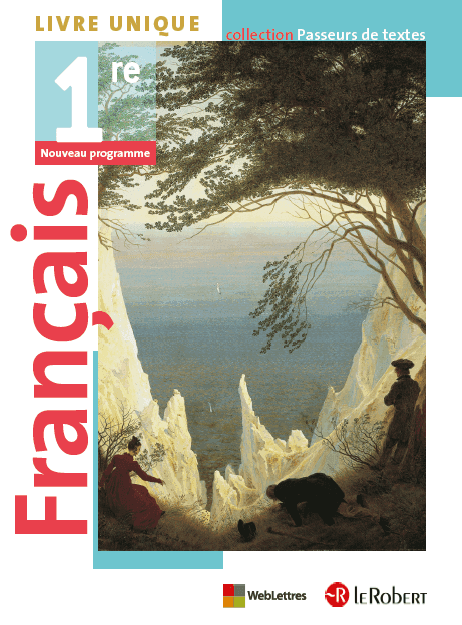Français 1re - Livre unique - Édition 2019